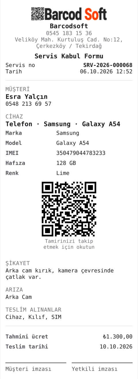 80 mm kabul fişi: IMEI, arıza bilgisi, imza alanları ve takip QR kodu